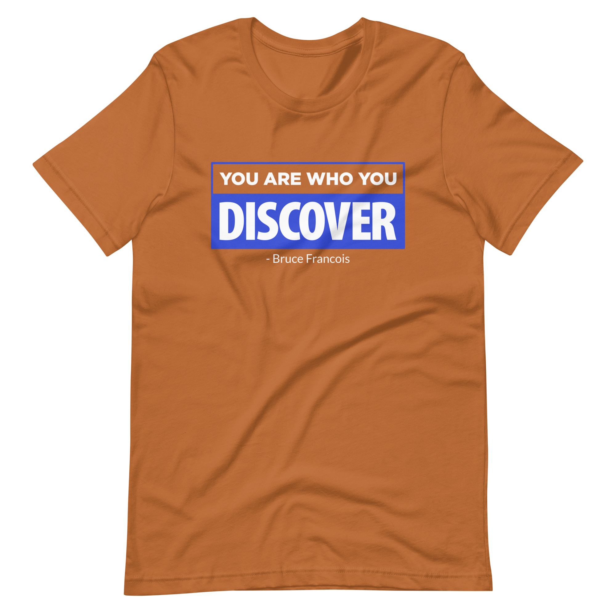 You are Who You Discover | Short-Sleeve Unisex T-Shirt