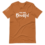 You are Beautiful | Short-Sleeve Unisex T-Shirt