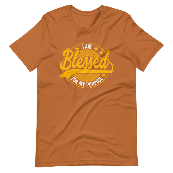 I am Blessed For My Purpose | Short-Sleeve Unisex T-Shirt